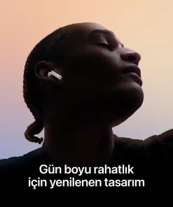 AirPods 4 Gün Boyunca Rahatlık